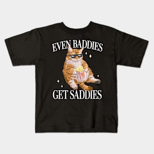 Even Baddies Get Saddies Cat Women Kids T-Shirt